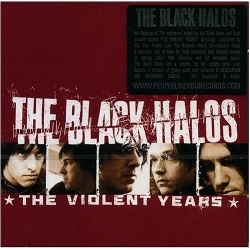 You are currently viewing THE BLACK HALOS – s/t / The violent years (Re-Release-Sampler)