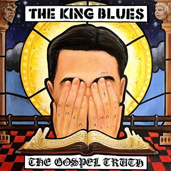 You are currently viewing THE KING BLUES – The gospel truth