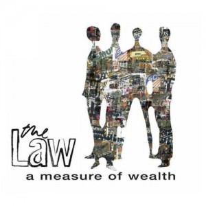 Read more about the article THE LAW – A measure of wealth