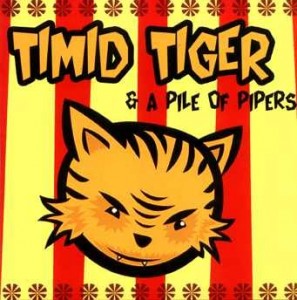 Read more about the article TIMID TIGER – A pile of pipers