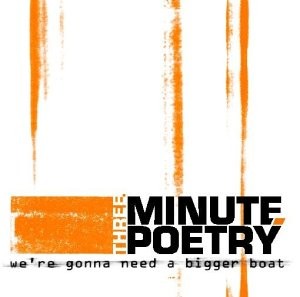 Read more about the article THREE MINUTE POETRY – Were gonna need a bigger boat