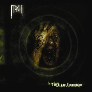 You are currently viewing T.O.O.T.H. – Order & punishment
