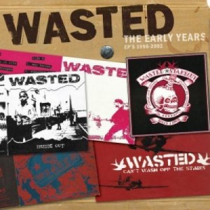 Read more about the article WASTED – The early years (EPs 1998-2002)