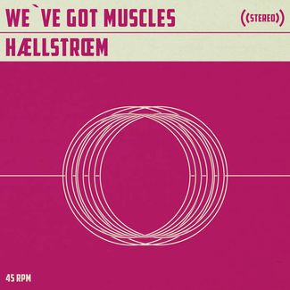 You are currently viewing WE’VE GOT MUSCLES – Haellstroem